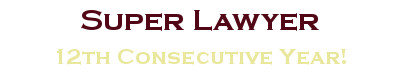 Super Lawyer 2006 through 2017!